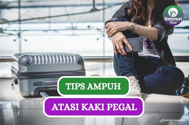 5 Tips Hilangkan Pegal saat Traveling yang Bisa Kamu Coba